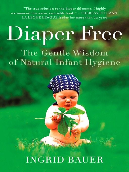 Title details for Diaper Free by Ingrid Bauer - Wait list